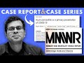 Case report and case series  study designs  epidemiology in minutes  epiminutes 3