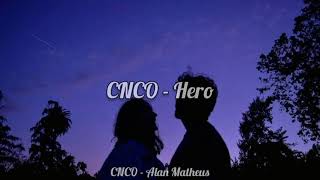CNCO - Hero (letra español e ingles)