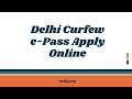 How to apply online e pass lockdown l e-pass kiase apply kare l delhi curfew pass apply