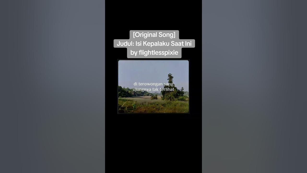 Isi Kepalaku Saat Ini [original song] #songwriters #originalsong #originalmusic  #songwriter #indie