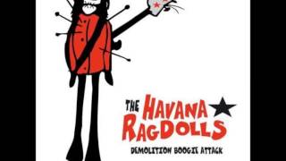 Havana Ragdolls - She Said No