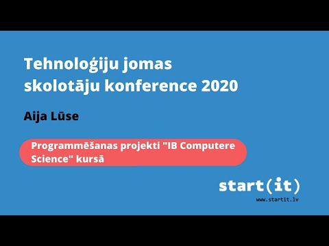 Tehnoloģiju jomas skolotāju konference 2020 || Aija Lūse