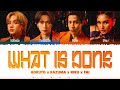 【THE RAMPAGE from EXILE TRIBE feat. BOOM BOOM CASH】 What is done - (Color Coded Lyrics)