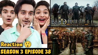 Ertugrul Ghazi Urdu Season 3 Episode 38 | Ertugrul Reaction | Ertugrul Ghazi Attitude ?