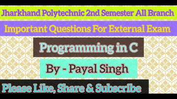 Jharkhand Diploma 2nd Semester Programming in C Important Question External Exam #questionpaper
