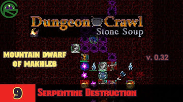 Dungeon Crawl: Stone Soup -- Episode 9: Serpentine Destruction -- Mountain Dwarf of Makhleb