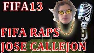 FIFA 13 Raps | Jose Callejon rap feat. MC Zweback HD