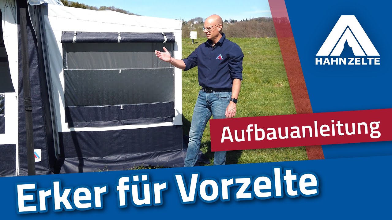 Aufbauanleitung Hahn Zelte Erker für Vorzelte