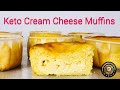 HOW TO MAKE KETO CREAM CHEESE MUFFINS WITH CREAM CHEESE FILLING - SOFT, MOIST & DELICIOUS !