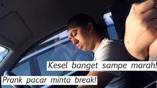 PRANK PACAR MINTA BREAK! DIA KESEL BANGET, SAMPE MARAH! SARINA NIELSEN