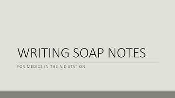 WRITING SOAP NOTES in the Aid Station or TMC