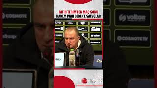 Fatih Terimden Maç Sonu Hakem Ivan Bebeke Ağır Sözler