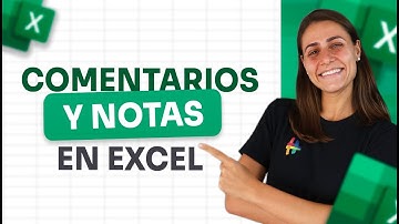 Cómo insertar comentarios y notas en Excel