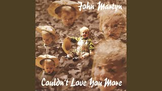 Video thumbnail of "John Martyn - Sweet Little Mystery"