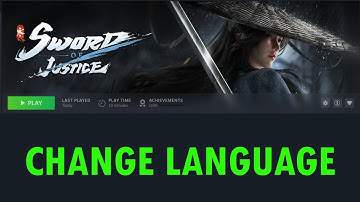 How To Change Language In SWORD OF JUSTICE