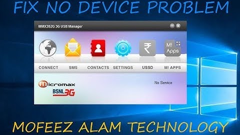 How to Fix, Micromax MMX325G Modem No Device Problems In Windows 10, No Device Error in Windows 10