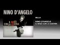 Nino D&#39;Angelo - Bella   © Di.Elle.O. S.r.l.