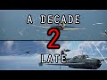 War Thunder's Campaign, A Decade (2) Late