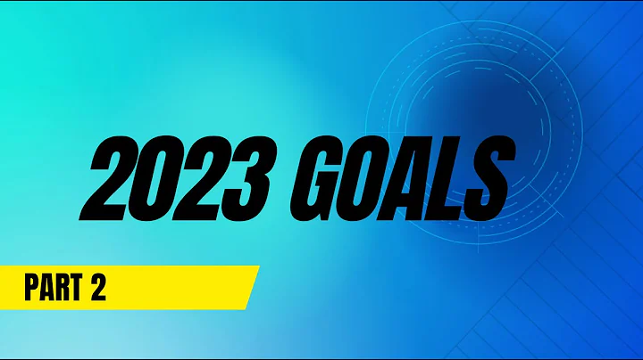 Investing Goals for 2023 - Pt. 2