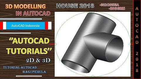 (AUTOCAD 2020)  Panduan Belajar Menggambar Elbow Menggunakan AutoCAD, Untuk Pemula