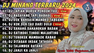 DJ MINANG TERBARU 2024 FULL BASS | VIRAL TIKTOK LAPIAK BURUK PONDOK TUO X BASAYANG TAPI BABAGI