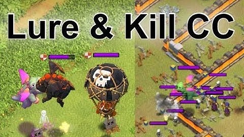 How to Lure & Kill CC Troops - Advanced Guide | Clash of Clans