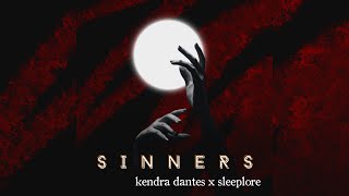 Sinners (LYRIC VIDEO) - Kendra Dantes and Sleeplore