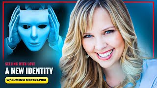 Creating Identity Beyond the Job Title with Summer McStravick by Selling with Love 114 views 1 month ago 43 minutes
