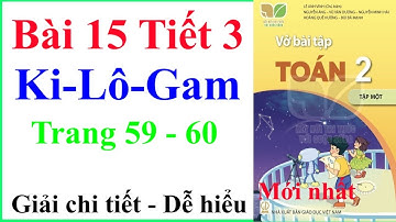 Vở Bài Tập Toán Lớp 2 Bài 15 Tiết 3 | Ki-Lô-Gam | Kết Nối Tri Thức