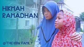 GHIBAH DILARANG, HIKMAH RAMADHAN | THE KBIW FAMILY