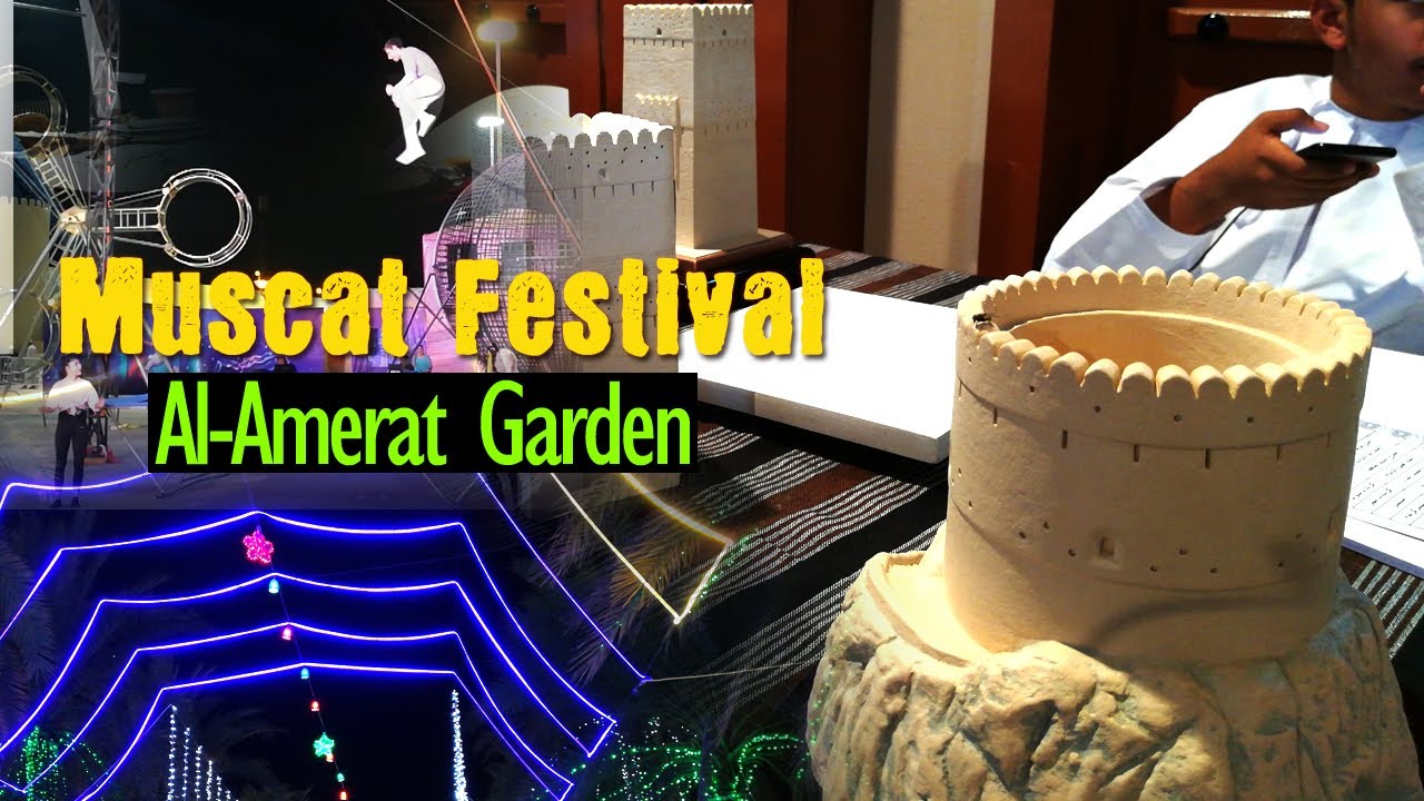 Muscat Festival | Oman Festival this year Review  [MUSCAT FESTIVAL]