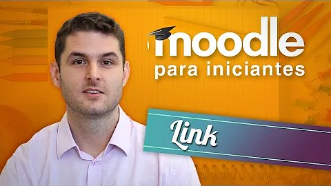 Como colocar um link no Moodle?