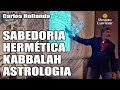 Astrologia, Sabedoria Hermética, Kabbalah e Magia