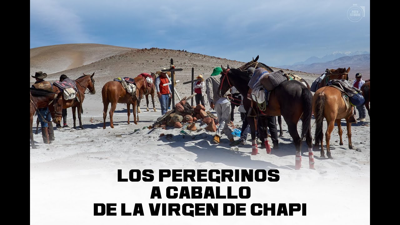 Peregrinos a caballo por la Virgen de Chapi.