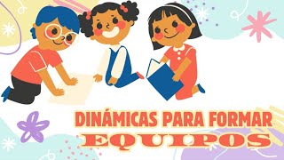 Dinámicas para formar equipos | Moni Bernal