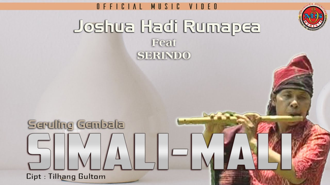Joshua Haadi Rumapea Ft. Serindo - Si Mali - Mali - ( Official Music Video )