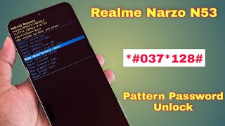 Realme Narzo N53 Pattern,Password Remove By Hard Reset | Realme Narzo N53 Ka Lock Kaise Tode 100% Ok