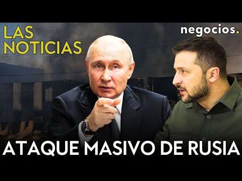 LAS NOTICIAS: Rusia lanza un ataque masivo en Ucrania, Trump y Putin se acercan y China amenaza