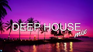 Mega Hits 2023 🌱 The Best Of Vocal Deep House Music Mix 2023 🌱 Summer Music Mix 2023 #73