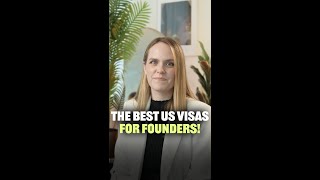 US Visas for Startup Founders!