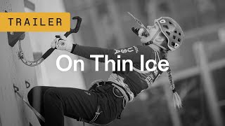 On Thin Ice | Trailer