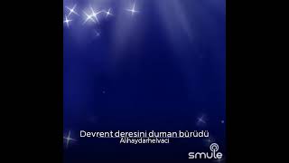 Devrent Deresini Duman Bürüdü\