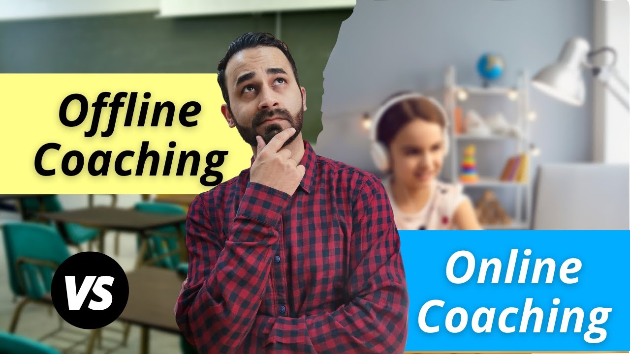 Online Vs Offline Coaching - Which is better ? - YouTube