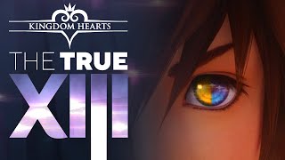 The True XIII | Kingdom Hearts Theory