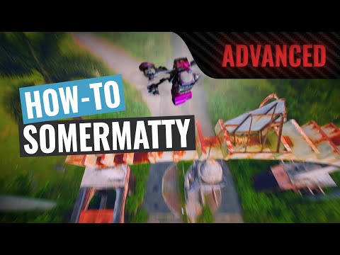 How To: SomerMatty | FPV Tutorial