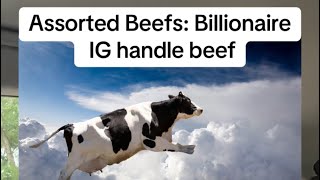 Assorted Beefs: Billionaire wife bullies for IG handle