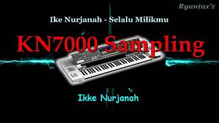 Lagu Karaoke|| Ike Nurjanah - Selalu Milikmu KN7000 Sampling