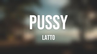 Download Lagu PUSSY - Latto [Lyrics Video] 🫣 MP3