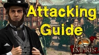 Forge of Empires : ATTACKING GUIDE