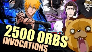 Bleach Brave Souls - 2500 ORBS INVOCATION ! Bleach Brave Souls - 2500 ORBS INVOCATION !